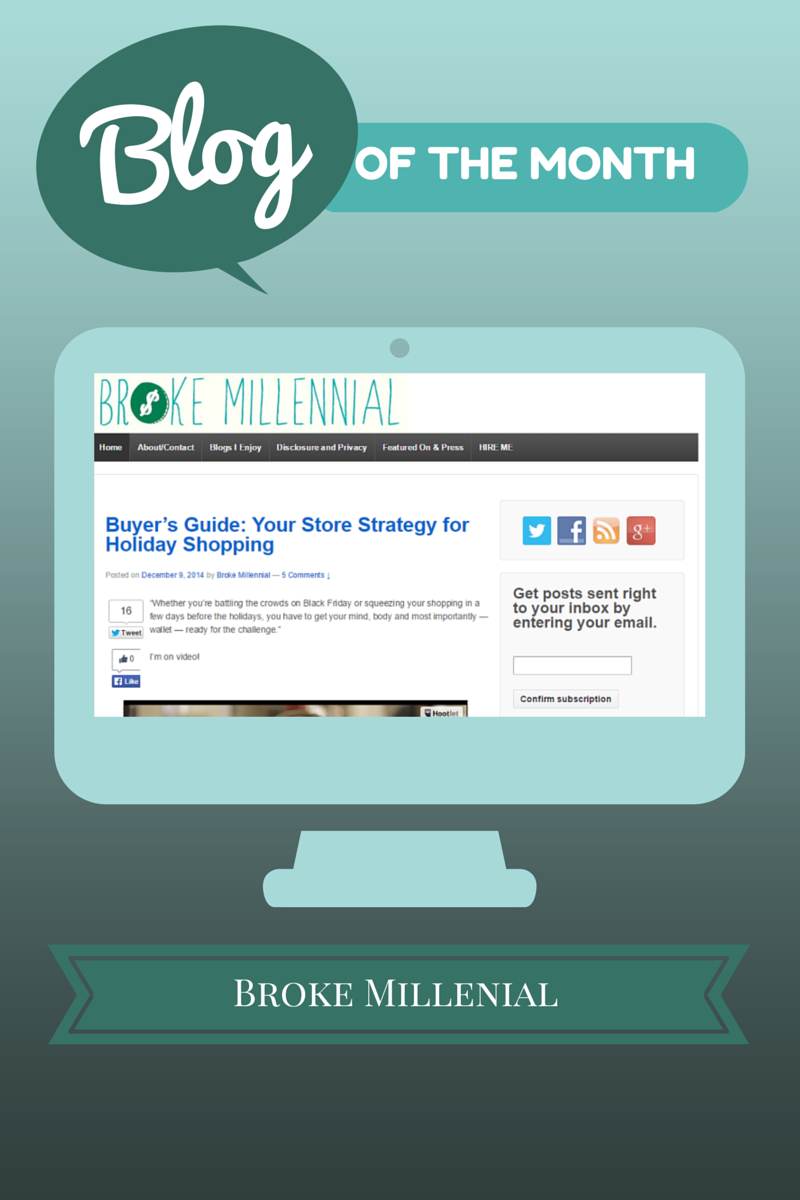 Blog of the Month for December 2014:  Broke Millennial